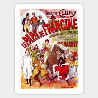 THEATRE CLUNY "Le Papa de Francine" Musical Opera Performance French Theater Poster Sticker